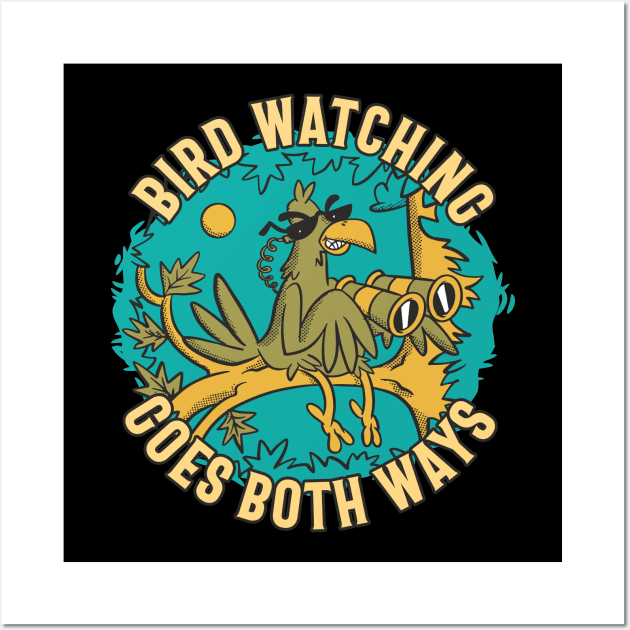 Birdwatching goes Both Ways - Bird with Binoculars Wall Art by Graphic Duster